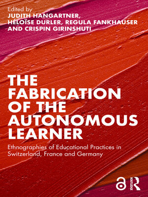 cover image of The Fabrication of the Autonomous Learner